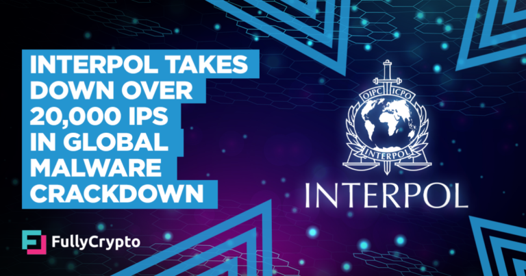 Interpol Takes Down Over 20,000 IPs in Global Malware Crackdown